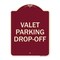 Signmission Valet Parking Drop-Off Heavy-Gauge Aluminum Architectural Sign, 24" x 18", BU-1824-22765 A-DES-BU-1824-22765 - alternate 1